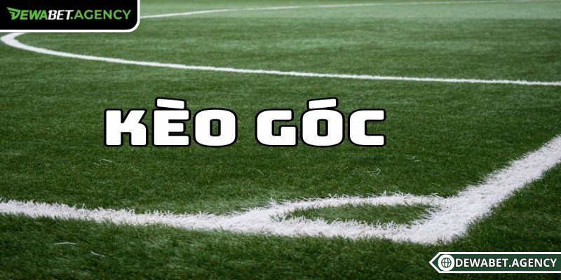 Sơ lược về kèo góc Dewabet